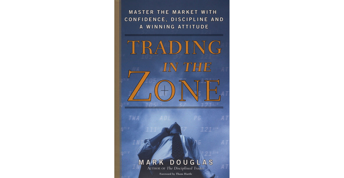 A 3-Minute Summary of "Trading in the Zone"